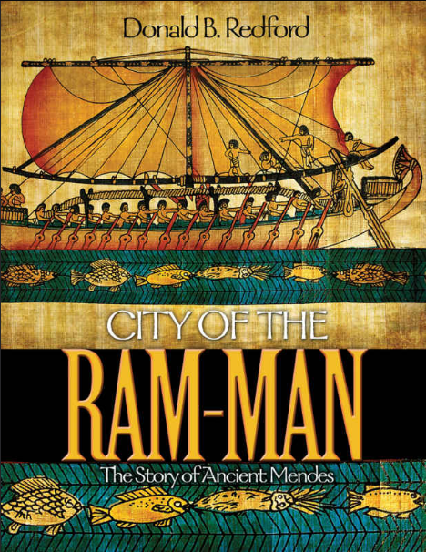 Book cover of City of the Ram-Man: The Story of Ancient Mendes by Donald Redford Book cover of City of the Ram-Man: The Story of Ancient Mendes by Donald Redford
